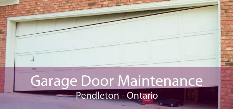 Garage Door Maintenance Pendleton - Ontario