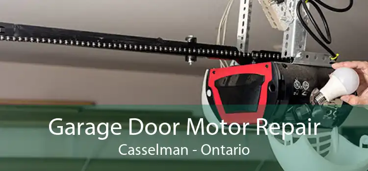 Garage Door Motor Repair Casselman - Ontario