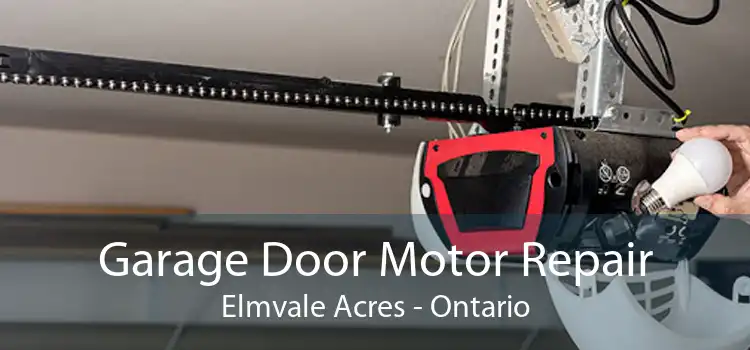 Garage Door Motor Repair Elmvale Acres - Ontario