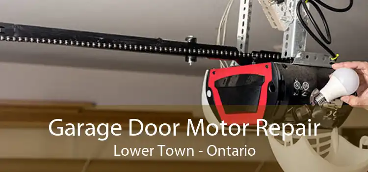 Garage Door Motor Repair Lower Town - Ontario