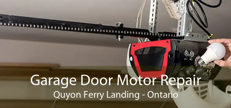 Garage Door Motor Repair Quyon Ferry Landing - Ontario