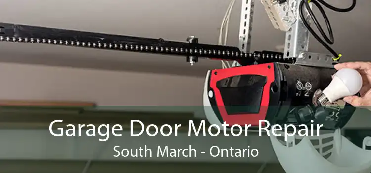 Garage Door Motor Repair South March - Ontario