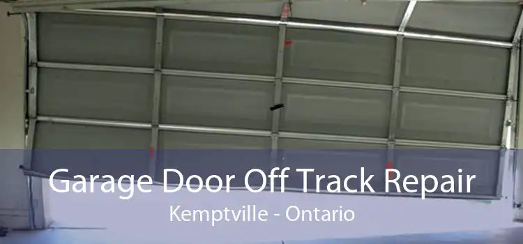 Garage Door Off Track Repair Kemptville - Ontario