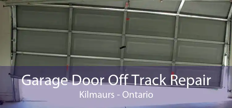 Garage Door Off Track Repair Kilmaurs - Ontario