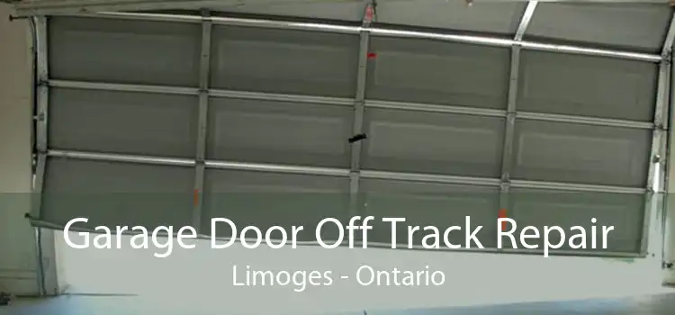 Garage Door Off Track Repair Limoges - Ontario