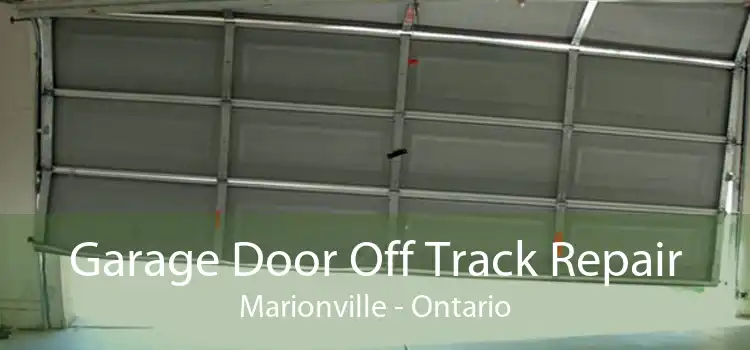Garage Door Off Track Repair Marionville - Ontario