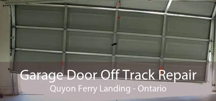 Garage Door Off Track Repair Quyon Ferry Landing - Ontario
