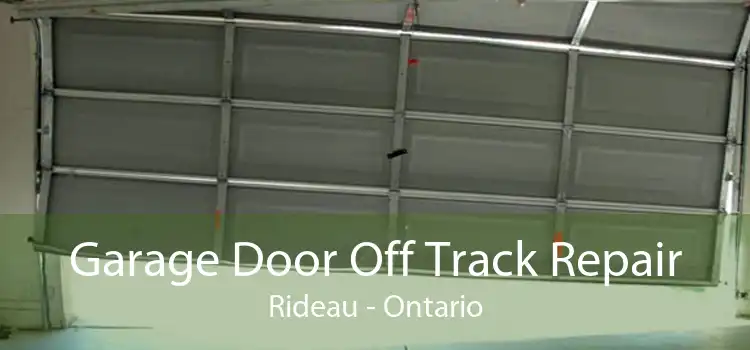 Garage Door Off Track Repair Rideau - Ontario