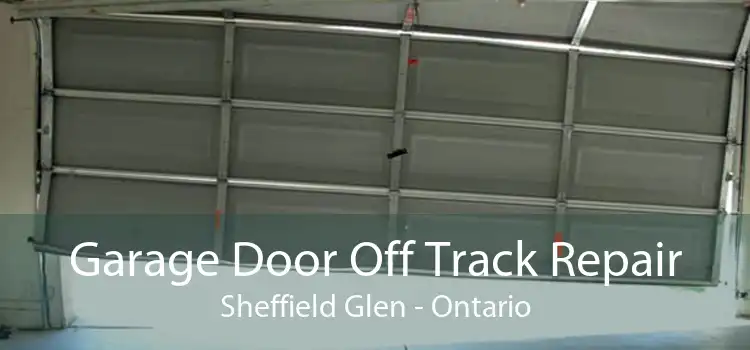 Garage Door Off Track Repair Sheffield Glen - Ontario