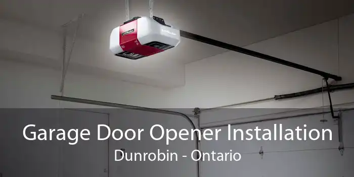 Garage Door Opener Installation Dunrobin - Ontario
