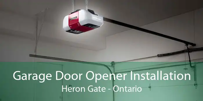 Garage Door Opener Installation Heron Gate - Ontario