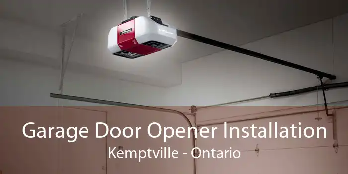 Garage Door Opener Installation Kemptville - Ontario