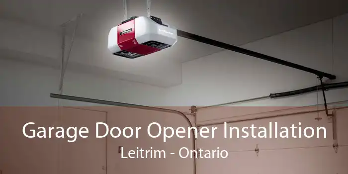 Garage Door Opener Installation Leitrim - Ontario