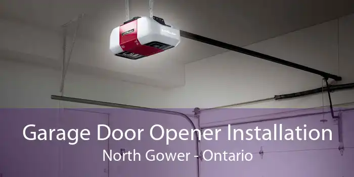 Garage Door Opener Installation North Gower - Ontario
