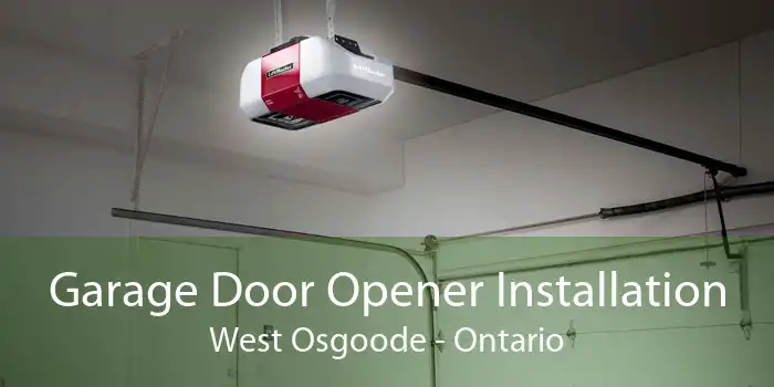 Garage Door Opener Installation West Osgoode - Ontario