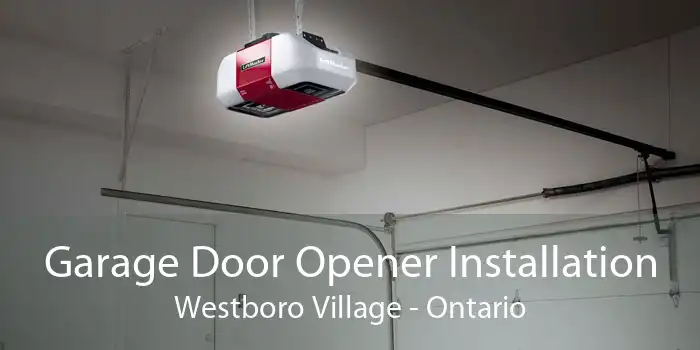 Garage Door Opener Installation Westboro Village - Ontario