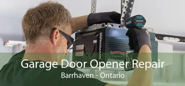 Garage Door Opener Repair Barrhaven - Ontario