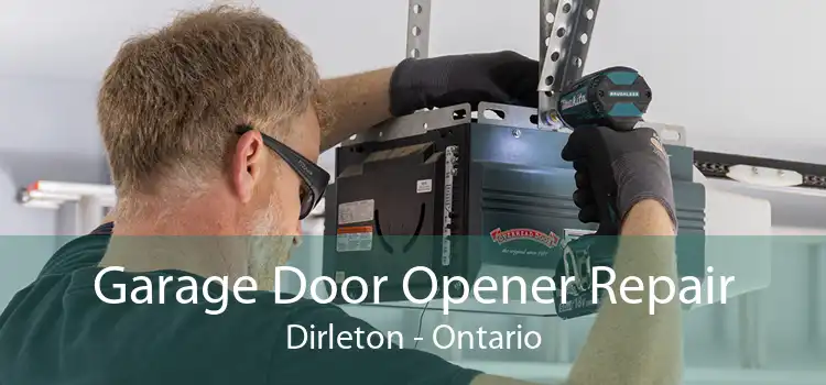 Garage Door Opener Repair Dirleton - Ontario
