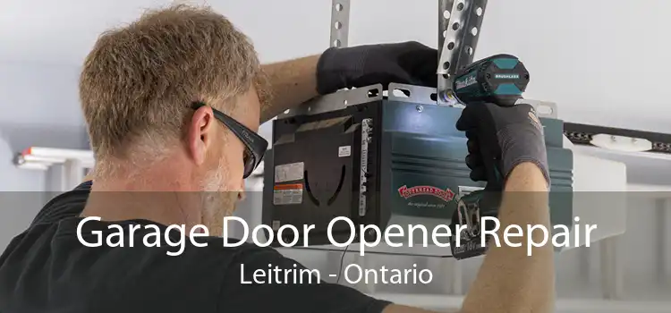 Garage Door Opener Repair Leitrim - Ontario
