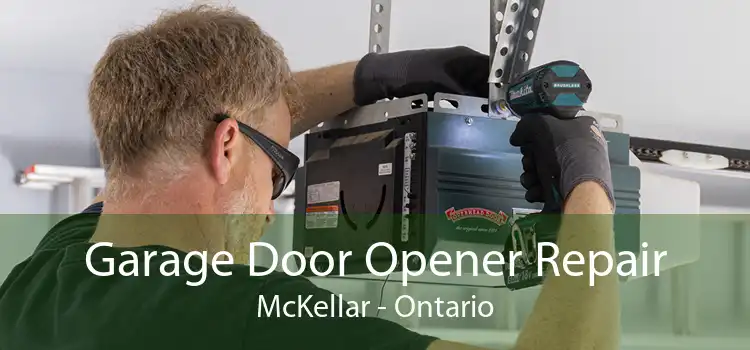 Garage Door Opener Repair McKellar - Ontario
