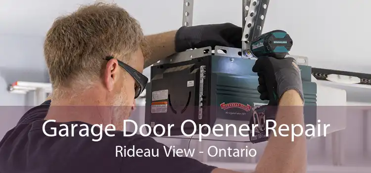 Garage Door Opener Repair Rideau View - Ontario