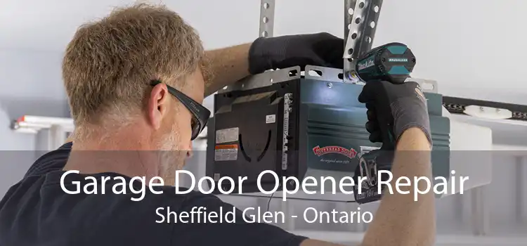 Garage Door Opener Repair Sheffield Glen - Ontario