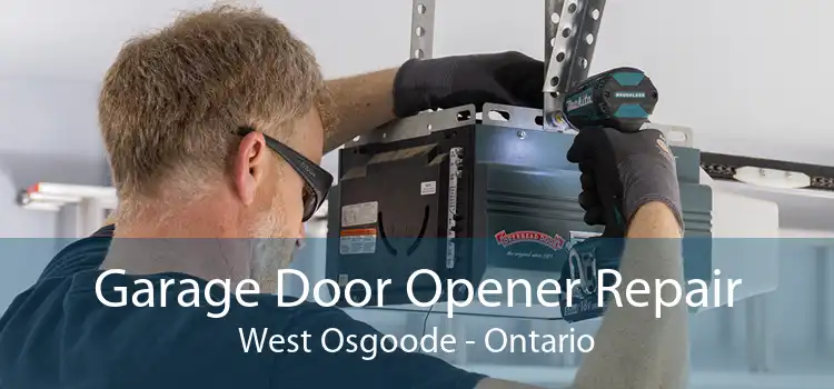 Garage Door Opener Repair West Osgoode - Ontario