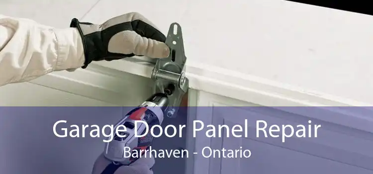 Garage Door Panel Repair Barrhaven - Ontario