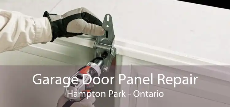 Garage Door Panel Repair Hampton Park - Ontario