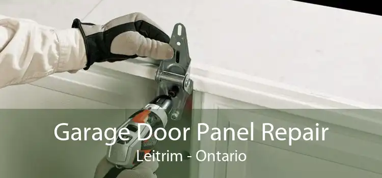 Garage Door Panel Repair Leitrim - Ontario