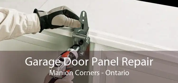 Garage Door Panel Repair Manion Corners - Ontario