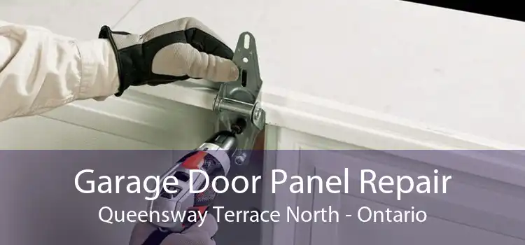 Garage Door Panel Repair Queensway Terrace North - Ontario