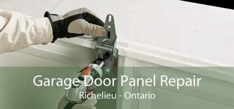 Garage Door Panel Repair Richelieu - Ontario