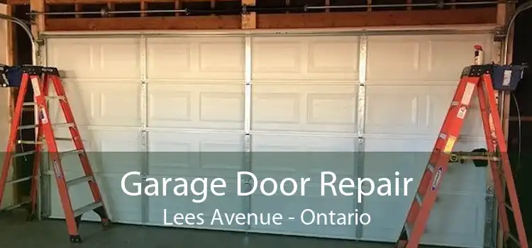Garage Door Repair Lees Avenue - Ontario