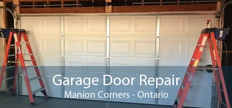 Garage Door Repair Manion Corners - Ontario