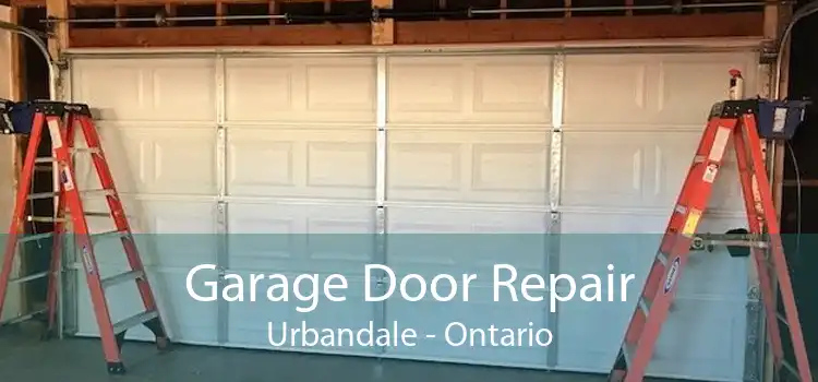 Garage Door Repair Urbandale - Ontario