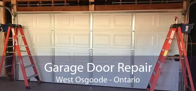 Garage Door Repair West Osgoode - Ontario