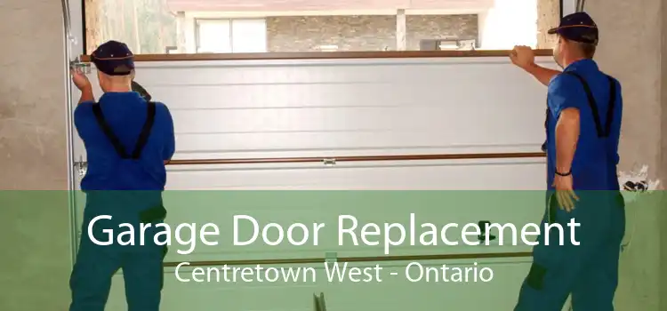 Garage Door Replacement Centretown West - Ontario