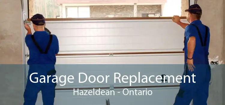 Garage Door Replacement Hazeldean - Ontario