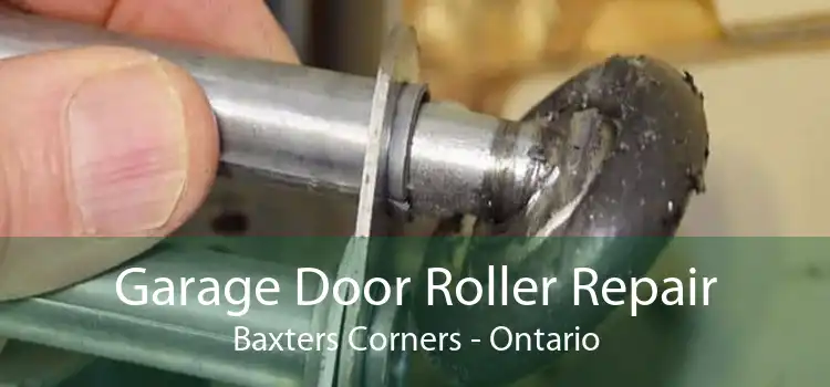 Garage Door Roller Repair Baxters Corners - Ontario