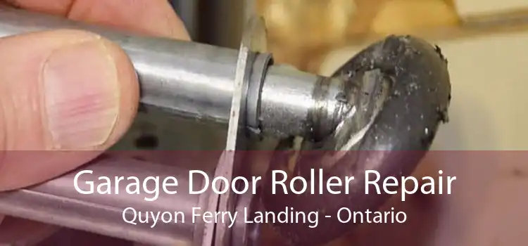 Garage Door Roller Repair Quyon Ferry Landing - Ontario
