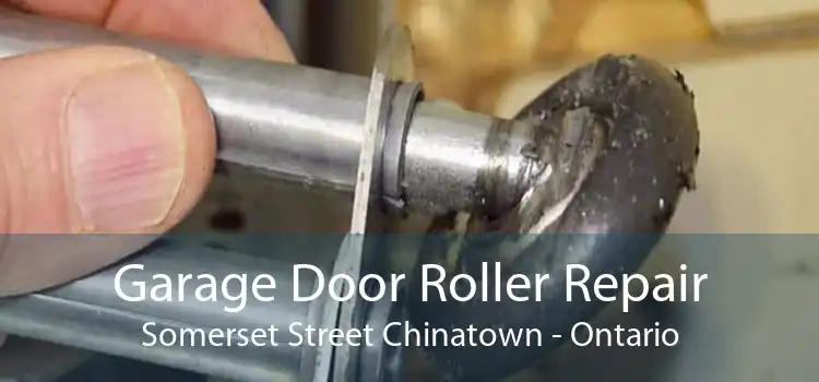 Garage Door Roller Repair Somerset Street Chinatown - Ontario