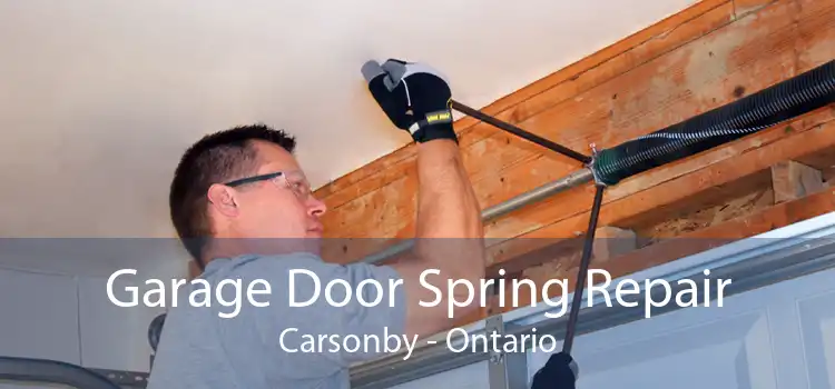 Garage Door Spring Repair Carsonby - Ontario