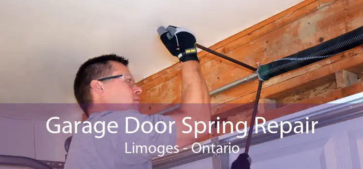 Garage Door Spring Repair Limoges - Ontario