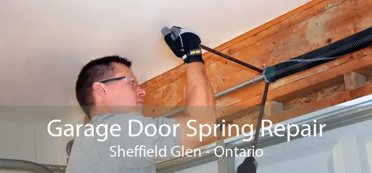 Garage Door Spring Repair Sheffield Glen - Ontario