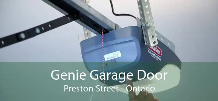 Genie Garage Door Preston Street - Ontario
