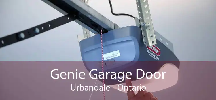 Genie Garage Door Urbandale - Ontario