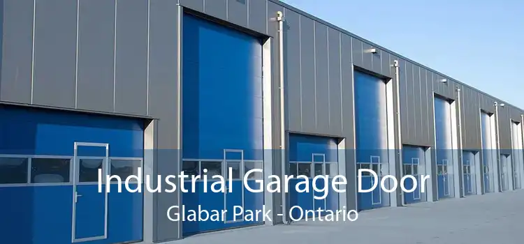 Industrial Garage Door Glabar Park - Ontario