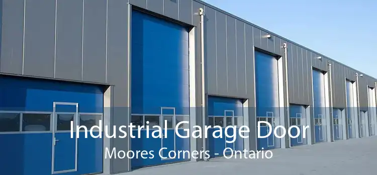 Industrial Garage Door Moores Corners - Ontario