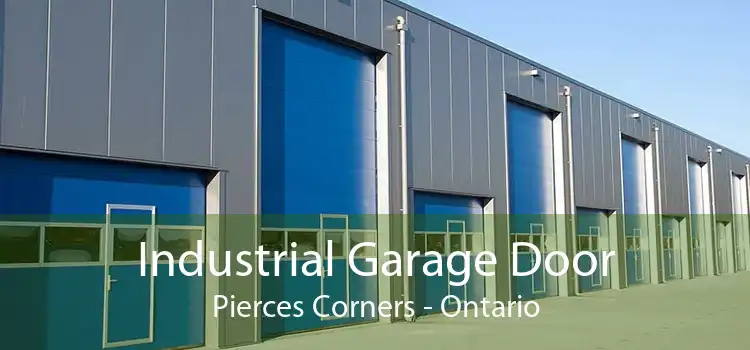 Industrial Garage Door Pierces Corners - Ontario